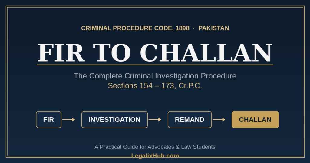 FIR to Challan Procedure in Pakistan